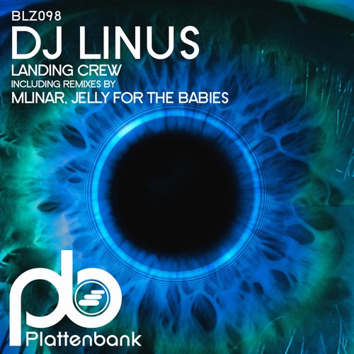 DJ Linus - Landing Crew [BLZ098]